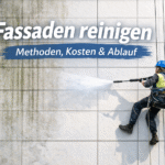 Fassaden reinigen – Methoden, Kosten, Ablauf & worauf Unternehmen wirklich achten sollten