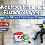 Wie oft sollte man eine Fassade reinigen? – Intervalle, Faktoren & Empfehlungen für München